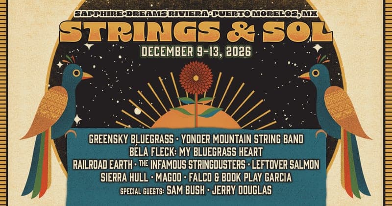 Strings & Sol 2026 lineup poster — December 9–13, 2026, Sapphire Resort & Spa, Puerto Morelos, Mexico